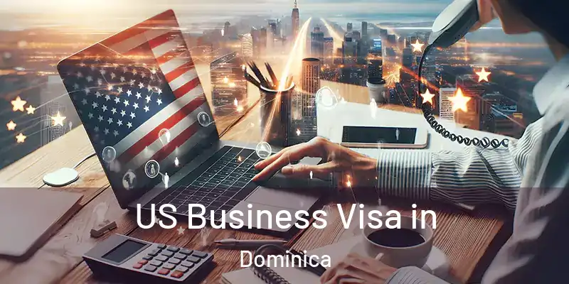  US Business Visa in Dominica