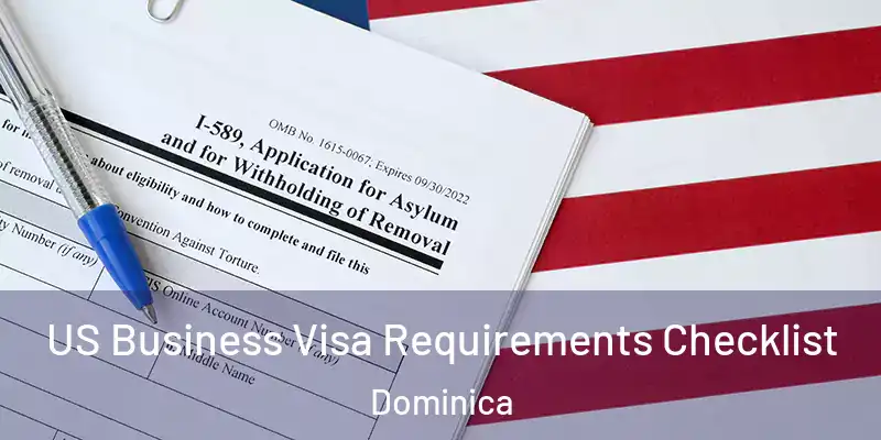  US Business Visa Requirements Checklist Dominica